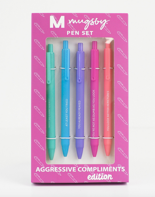 Aggressive Complients Pens