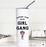 Girl Gang Tall Travel Cup