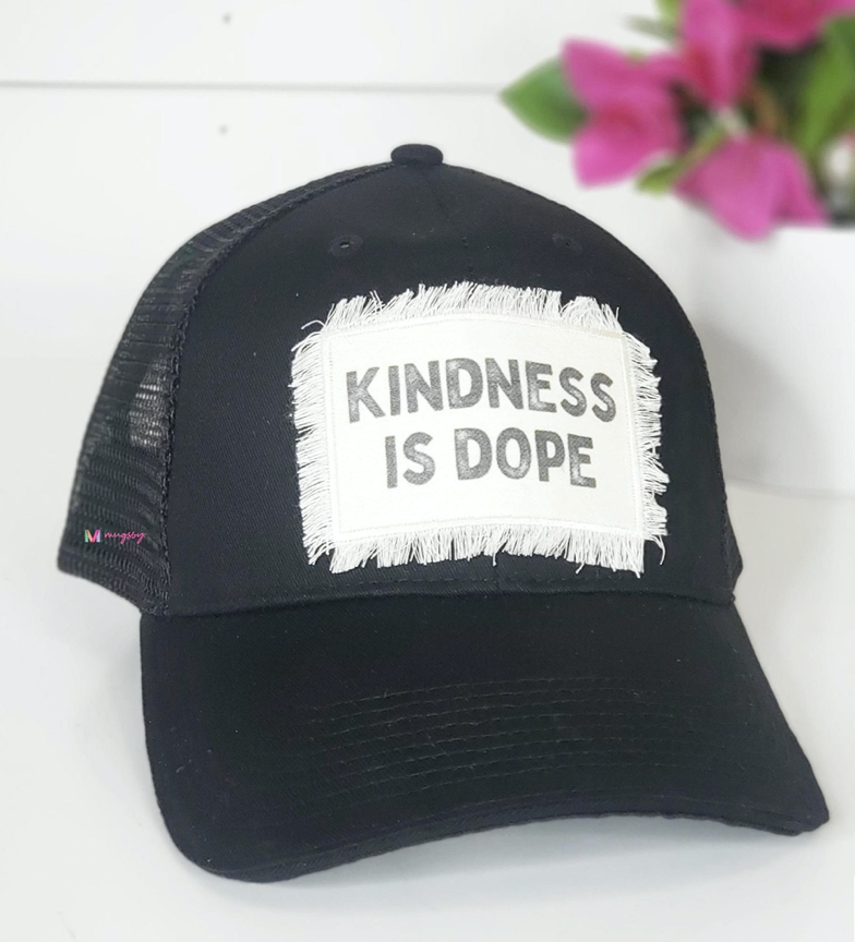 Kindness is Dope