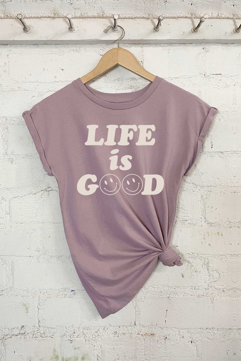 Life is good Graphic Tee